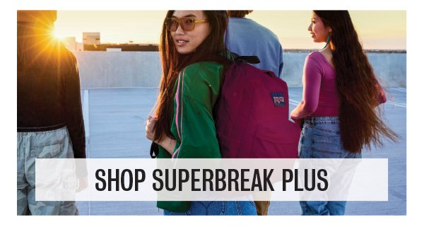 SHOP SUPERBREAK PLUS