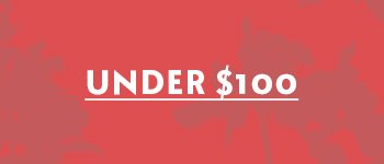 UNDER \\$100