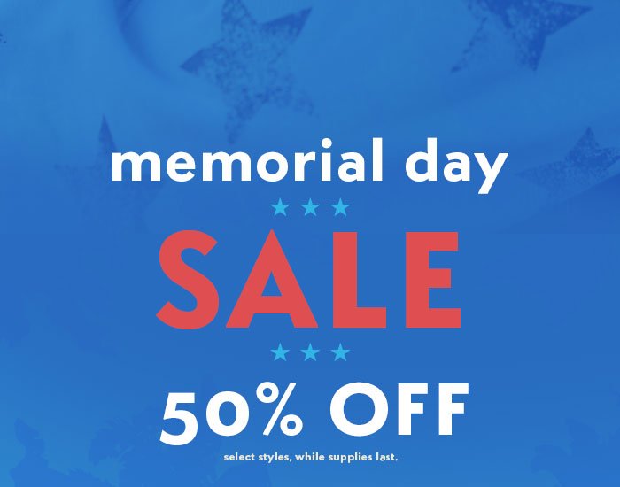 MEMORIAL DAY SALE