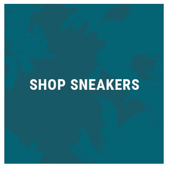 SHOP SNEAKERS