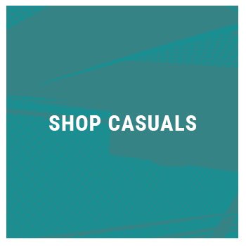 SHOP CASUALS