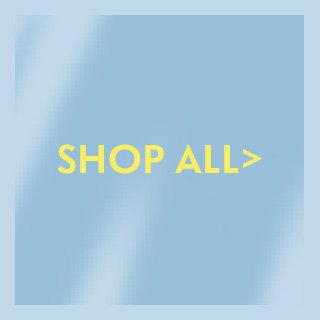 SHOP ALL