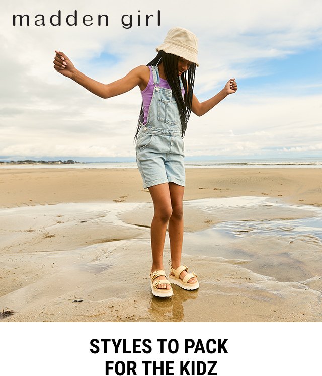 STYLES TO PACK FOR THE KIDZ