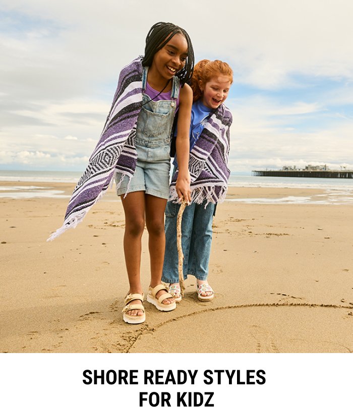 SHORE READY STYLES FOR KIDZ