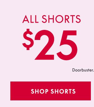 Shop Shorts \\$25