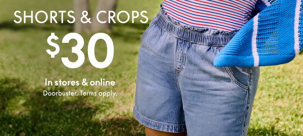 Shop Crops and Shorts \\$30