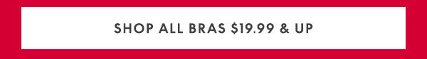 Shop Bras \\$19.99 and up