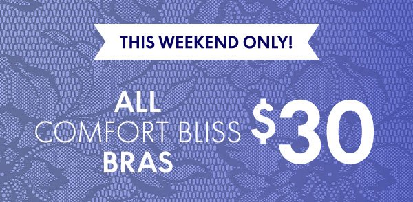 Shop Comfort Bliss \\$30