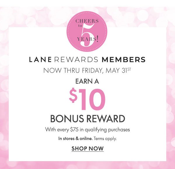 Earn a \\$10 Bonus Reward with every \\$75 in qualifying purchases.