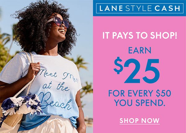 Earn \\$25 for Every \\$50 You Spend