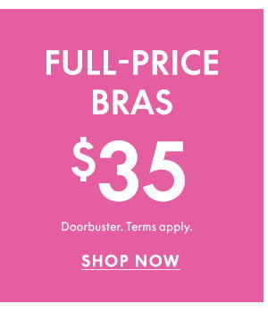 Shop Full Price Bras \\$35