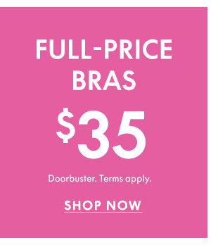 Shop Full Price Bras \\$35