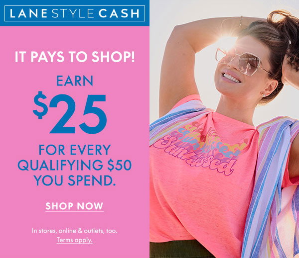 Earn \\$25 for Every \\$50 You Spend