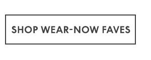 Shop Wear-Now Faves