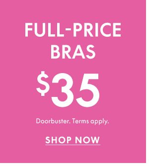 Shop Full Price Bras \\$35