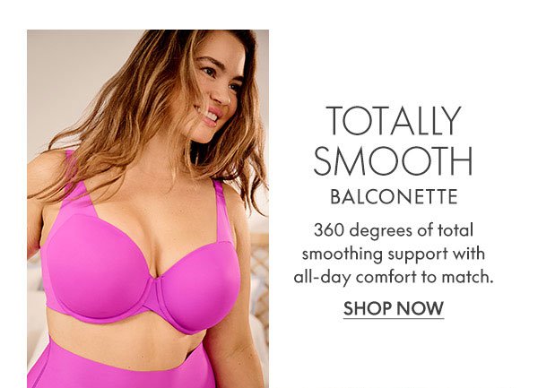 Shop Totally Smooth Bras