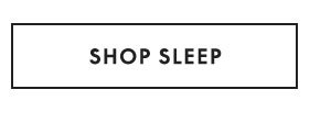 Shop Sleep