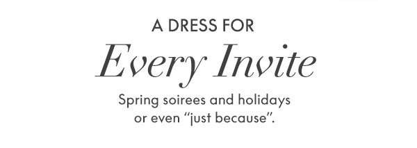 A Dress for Every Invite