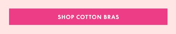 Cotton Bras BOGO \\$15