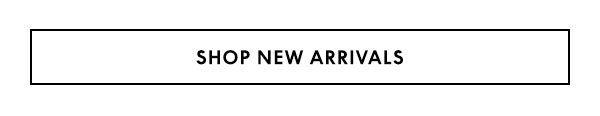 Shop New Arrivals