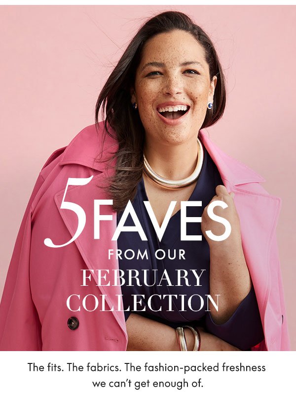 5 Faves from Our February Collection