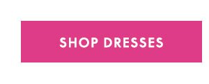 Shop Dresses