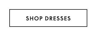 Shop Dresses