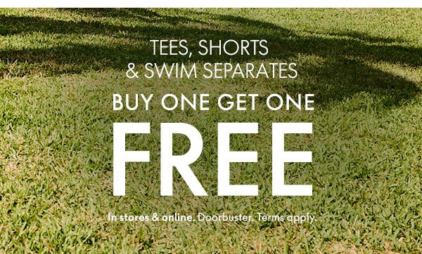 Shop Tees, Shorts, and Swim Separates BOGO Free