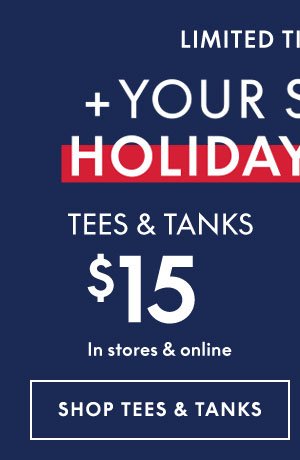 Shop Tees and Tanks from \\$15