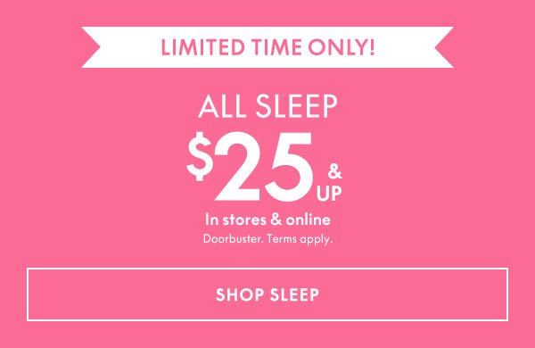 Shop Sleep \\$25 and up