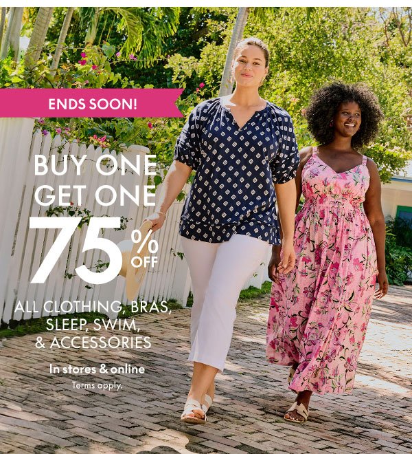 BOGO 75% Off All Clothing, Bras, Sleep, Swim, and Accessories