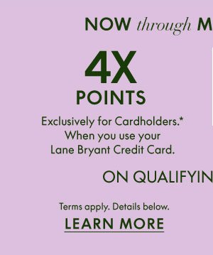 4X Points for Cardholders nd 3X points for Rewards Member