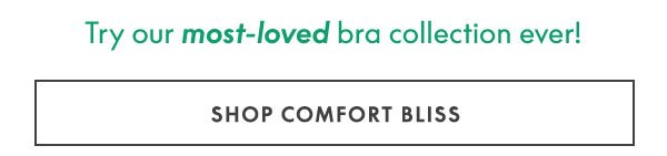 Shop Comfort Bliss \\$30