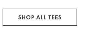 Shop All Tees