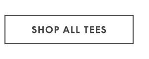 Shop All Tees