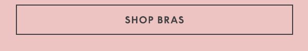 Shop Bras