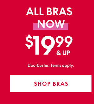 Shop Bras \\$19.99 and up