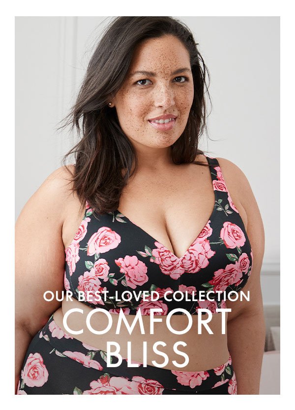 Shop Our Comfort Bliss Collection