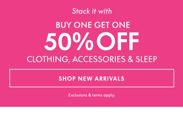 Buy One Get One \\$50 Off Clothing, Accessories, and Sleep