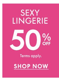 Shop Sexy 50% Off