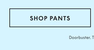 Shop Pants