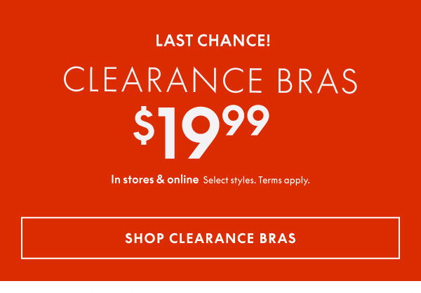 Shop Clearance Bras \\$19.99