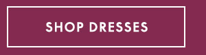 Shop Dresses