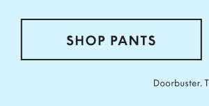 Shop Pants