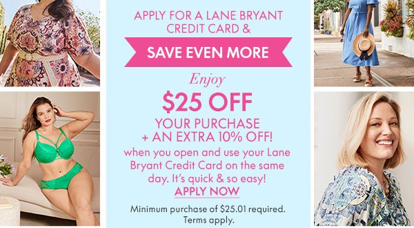 Apply Lane Bryant Credit Card and Enjoy \\$25 Off + Extra 10% Off