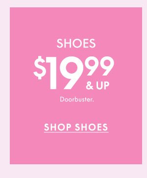 Shop Shoes \\$19.99 and up