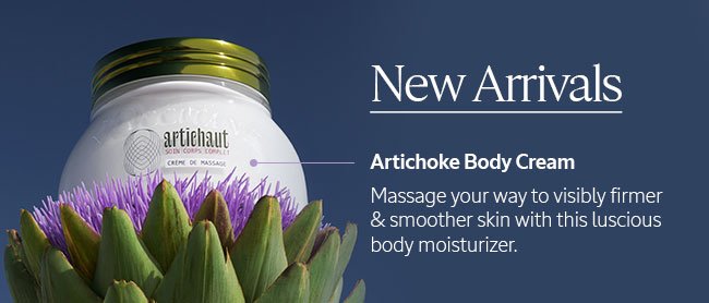 NEW ARRIVALS | SHOP THE ARTICHOKE BODY CREAM