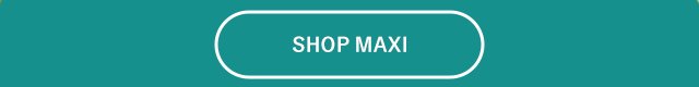shop maxi