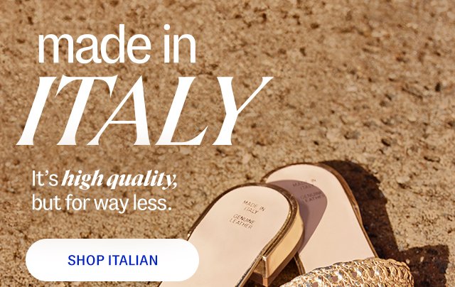 Made in Italy. It's high quality but for way less