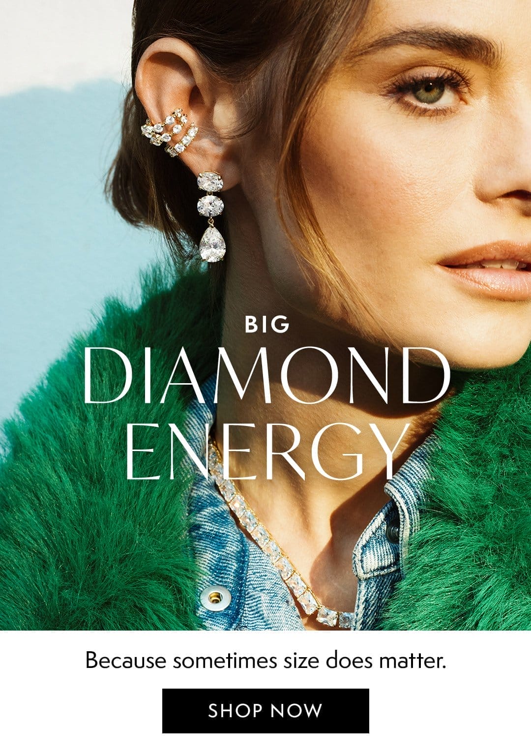 Big Diamond Energy. Shop Better Than Diamonds